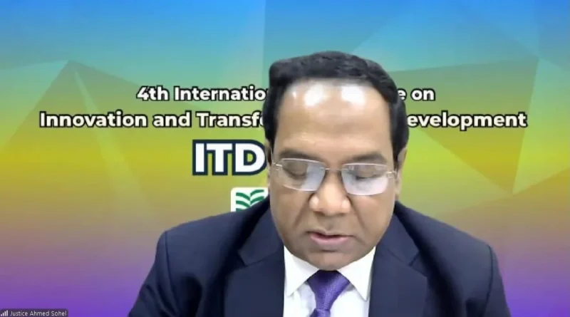 অনলাইন এডিআর বিচারব্যবস্থাকে আরও দ্রুত ও স্বচ্ছ করবে:  আইটিডি ২০২৫ সমাপনী অনুষ্ঠানে বিচারপতি আহমেদ সোহেল